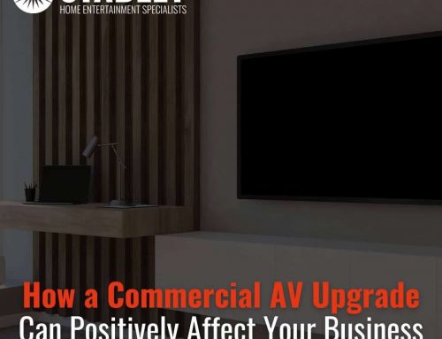 How a Commercial AV Upgrade Can Positively Affect Your Business