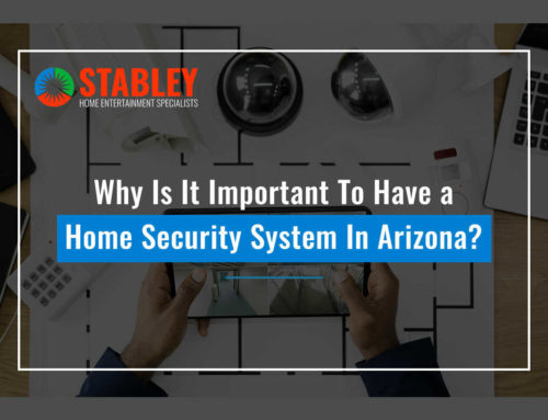 Why Is It Important To Have a Home Security System In Arizona?