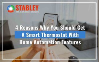 4 Reasons Why You Should Get A Smart Thermostat With Home Automation Features