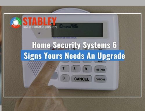 Home Security Systems: 6 Signs Yours Needs An Upgrade