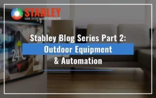 Stabley Blog Series Part 2 Outdoor Equipment & Automation